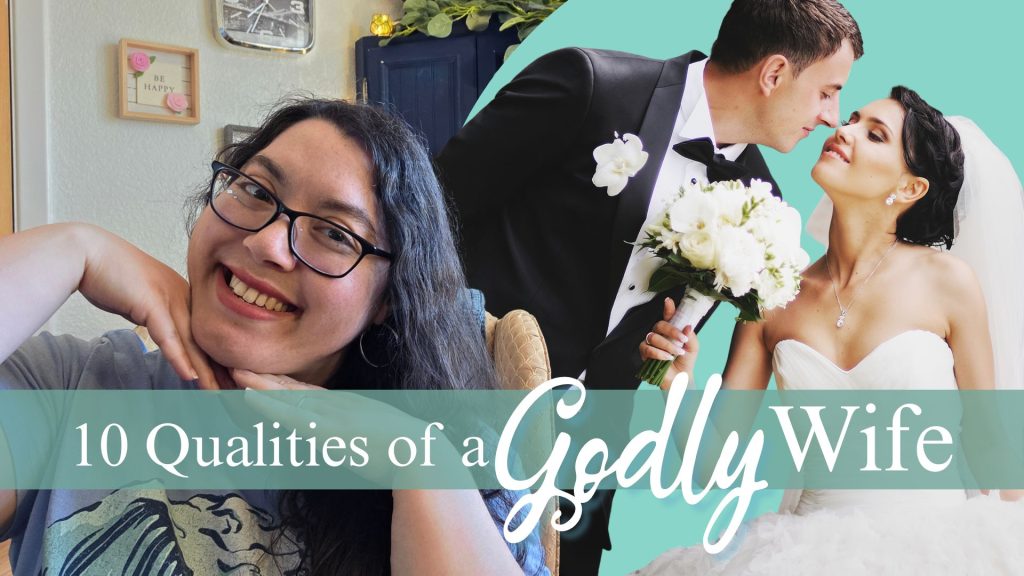 10 qualities of a godly wife