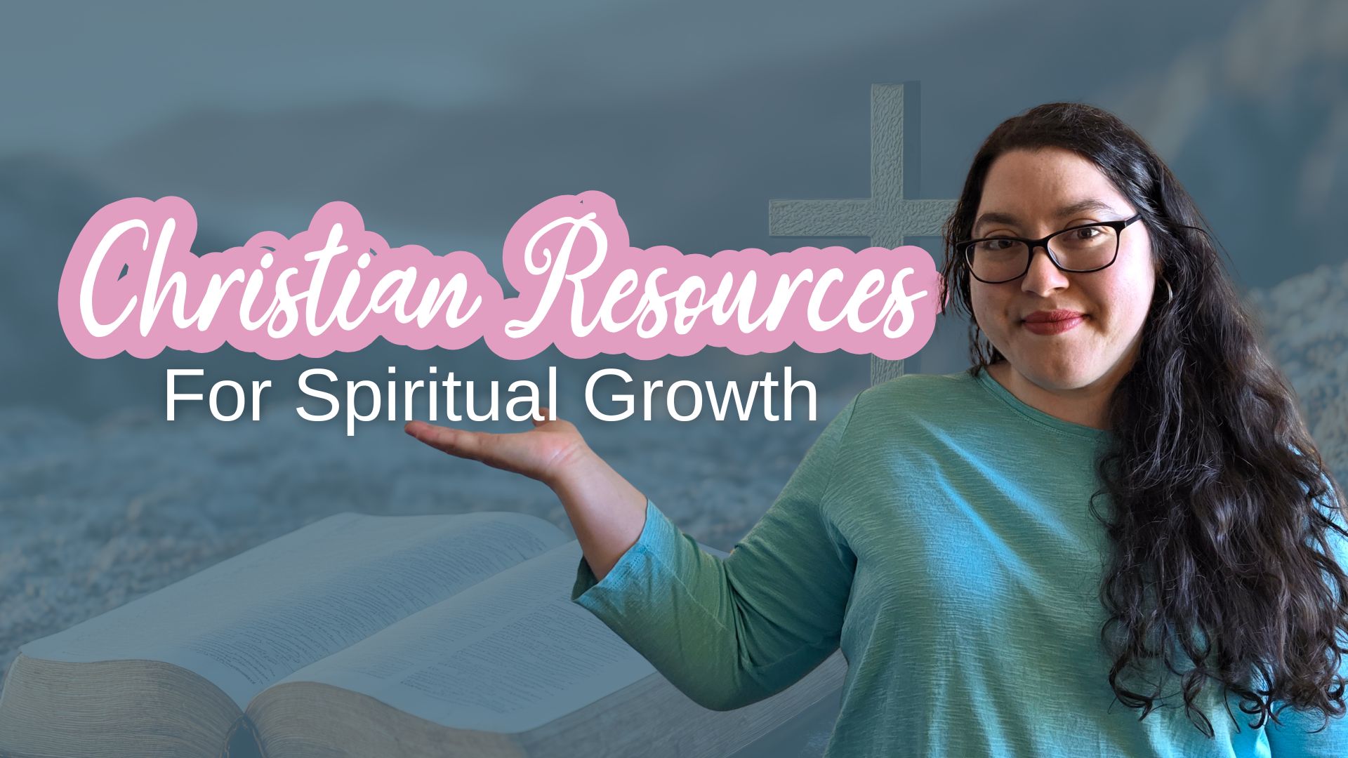 Christian Resources for Spiritual Growth